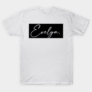 Evelyn Name, Evelyn Birthday T-Shirt